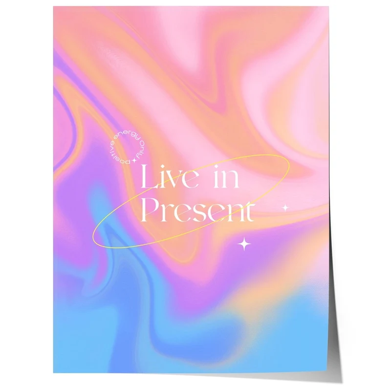 Live in Present Poster · Abstrakter Pastell Farbverlauf · Positive Energy Typografie Design · Print ohne Rahmen