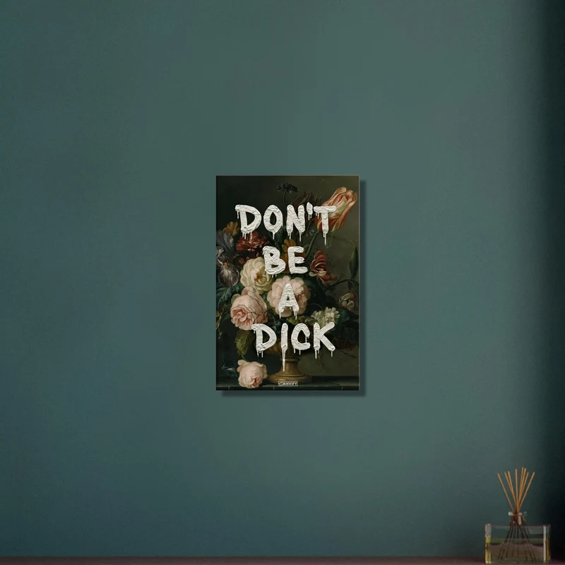 Don't Be A Dick