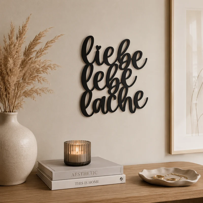 Lebe liebe lache Schild